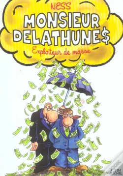 Capa do artigo Monsieur Delathunes, Exploiteur De Masse