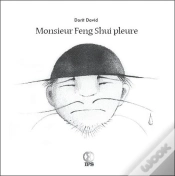 Capa do artigo Monsieur Feng Shui Pleure