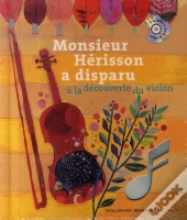 Monsieur Hérisson A Disparu ; À La Découverte Du Violon