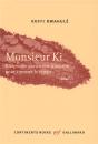 Monsieur Ki ; Rhapsodie Parisienne À Sourire Pour Caresser Le Temps - Preview