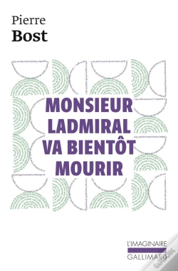 Capa do artigo Monsieur Ladmiral Va Bientôt Mourir