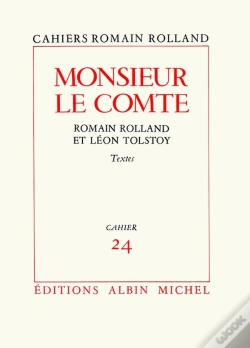 Capa do artigo Monsieur Le Comte - Romain Rolland Et Leon Tolstoi - Textes, Cahier N  24