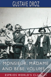 Capa do artigo Monsieur, Madame And Bebe, Volume 2 (Esprios Classics)
