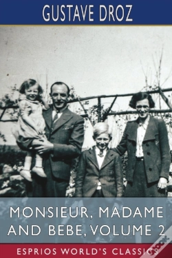 Capa do artigo Monsieur, Madame And Bebe, Volume 2 (Esprios Classics)