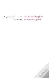 Monsieur Morphée, Empoisonneur Public