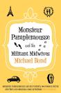 Monsieur Pamplemousse And The Militant Midwives - Preview