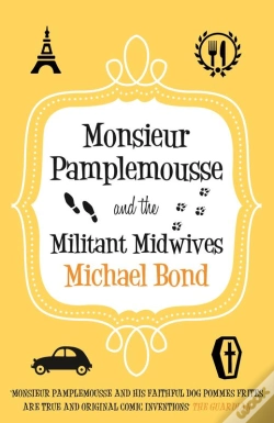 Capa do artigo Monsieur Pamplemousse And The Militant Midwives