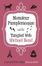 Monsieur Pamplemousse & The Tangled Web - Preview
