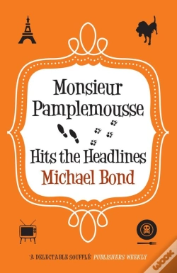 Capa do artigo Monsieur Pamplemousse Hits The Headlines