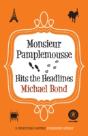 Monsieur Pamplemousse Hits The Headlines - Preview