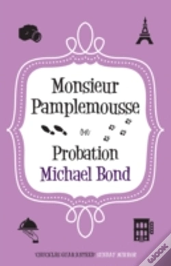 Capa do artigo Monsieur Pamplemousse On Probation