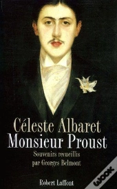 Monsieur Proust ; Souvenirs Recueillis Par Georges Belmont