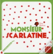 Capa do artigo Monsieur Scarlatine