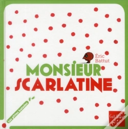Capa do artigo Monsieur Scarlatine