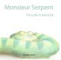 Monsieur Serpent - Preview