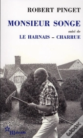 Monsieur Songe Et Autres Textes (Le Harnais, Charrue)