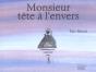 Monsieur Tete A L'Envers - Preview