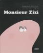 Monsieur Zizi - Preview