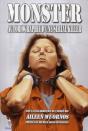 Monster ; Autobiographie D'Une Serial-Killer - Preview