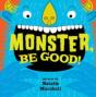 Monster Be Good! - Preview