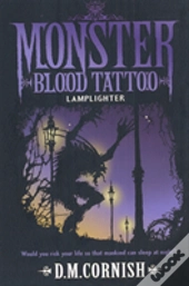 Monster Blood Tattoo: Lamplighter