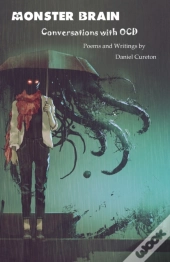 Monster Brain: Conversations With Ocd