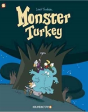 Monster Graphic Novels: Monster Turkey - Preview