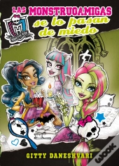 Monster High - Las Monstruoamigas Se Lo Pasan De Miedo