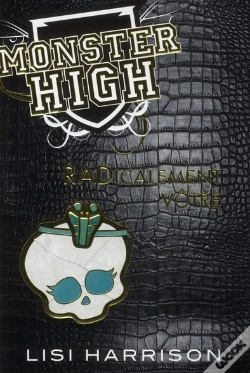 Capa do artigo Monster High, T.2 : Radicalement Votre