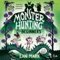 Monster Hunting For Beginners - Preview