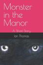 Monster In The Manor - Preview