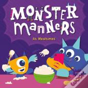 Monster Manners At Mealtimes