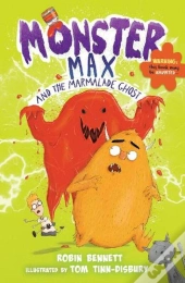 Monster Max And The Marmalade Ghost