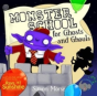 Monster School For Ghosts And Ghouls - Preview