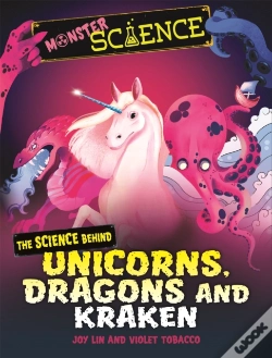 Capa do artigo Monster Science: The Science Behind Unicorns, Dragons And Kraken