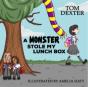 Monster Stole My Lunch Box, A - Preview