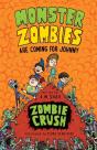 Monster Zombies Are Coming For Johnny - Preview
