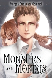 Capa do artigo Monsters And Mortals (The Hunter And The Bringer Duology Book 2)