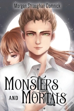 Capa do artigo Monsters And Mortals (The Hunter And The Bringer Duology Book 2)