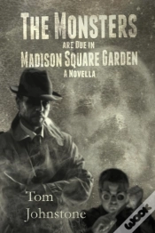 Capa do artigo Monsters Are Due In Madison Square Garden