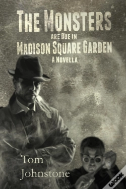 Capa do artigo Monsters Are Due In Madison Square Garden