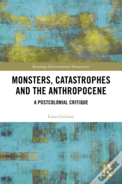 Capa do artigo Monsters, Catastrophes And The Anthropocene