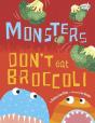 Monsters Don'T Eat Broccoli - Preview