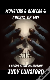 Monsters & Reapers & Ghosts, Oh My!