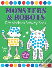 Monsters & Robots Dot Markers Activity Book