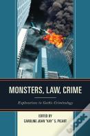 Monsters, Law, Crime