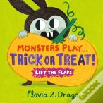 Monsters Play... Trick Or Treat!