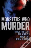 Monsters Who Murder