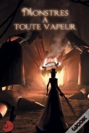 Capa do artigo Monstres A Toute Vapeur