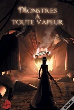 Capa do artigo Monstres A Toute Vapeur